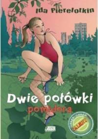 Dwie połówki pomidora - Ida Pierelotkin