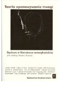 Teoria opanowywania trwogi - Marzena Rusaczyk