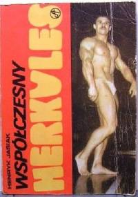 Współczesny Herkules - Henryk Jasiak