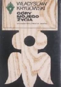 Góry mojego życia - Władysław Krygowski