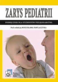 zarys pediatrii - Pawlaczyk Bogusław (red.) - Bogusław Pawlaczyk