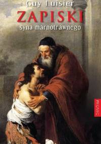 Zapiski syna marnotrawnego - Guy Luisier