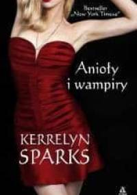 Anioły i wampiry - Kerrelyn Sparks