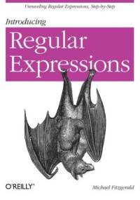 Introducing regular expressions - Michael Fitzgerald