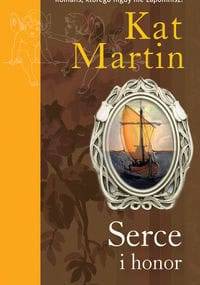 Serce i honor - Kat Martin