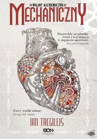 Mechaniczny - Ian Tregillis