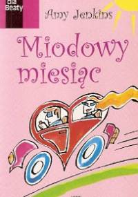Miodowy miesiąc - Amy Jenkins