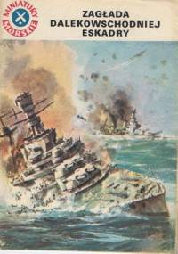 Zagłada dalekowschodniej eskadry - Andrzej Perepeczko