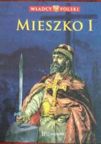 Mieszko I - praca zbiorowa
