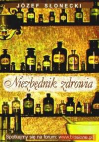 Niezbędnik zdrowia - Józef Słonecki
