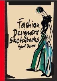 Fashion Designers Sketchbooks - Hywel davies