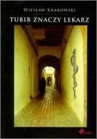 Tubib znaczy lekarz - Wiesław Krakowski