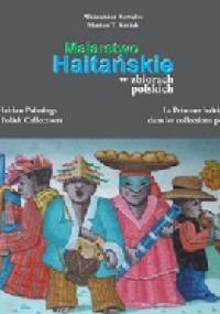 Malarstwo haitańskie w zbiorach polskich - Aleksander Kawalec, Marian Kutiak