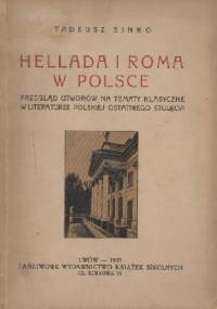 Hellada i Roma w Polsce - Tadeusz Sinko