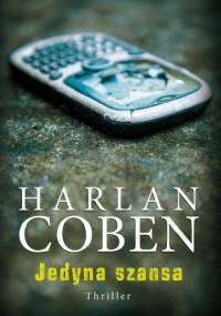 Jedyna szansa - Harlan Coben