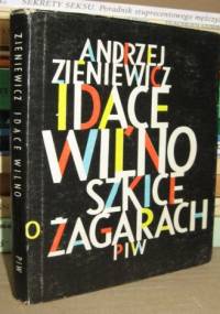 Idące Wilno - Andrzej Zieniewicz