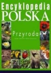 Encyklopedia polska - przyroda - Jadwiga Knaflewska, Michał Siemionowicz