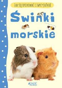 Świnki morskie. Jak się opiekować i zaprzyjaźnić - Laura Howell