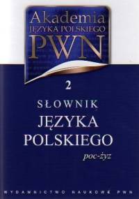 Słownik Języka Polskiego poc-żyz - praca zbiorowa