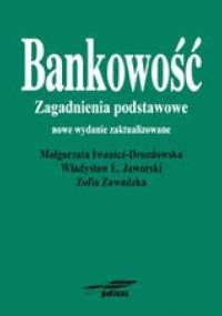 Bankowość. Zagadnienia podstawowe