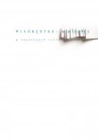 Wielogłos. Krystyna Miłobędzka w recenzjach, szkicach, rozmowach - Krystyna Miłobędzka