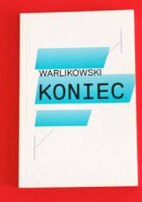 Warlikowski - Koniec - Piotr Gruszczyński