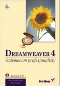 Dreamweaver 4. Vademecum profesjonalisty - Yerks Anne-Marie, Pickett John
