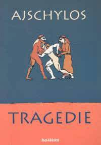 Tragedie - Ajschylos