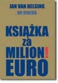 Książka za milion! euro - Jan van Helsing