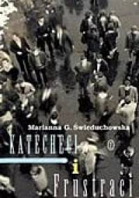 Katecheci i frustraci - Marcin Świetlicki