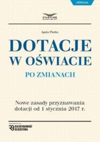 Dotacje oświatowe po zmianach - Agata Piszko