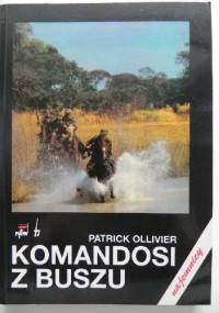 Komandosi z buszu - Patrick Ollivier