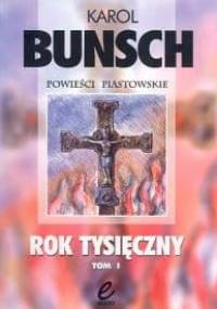 Rok tysięczny - Karol Bunsch