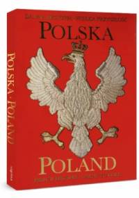 Polska. Dumna historia, wielka przyszłość - Tadeusz Jacewicz