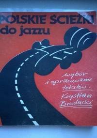 Polskie ścieżki do jazzu - Krystian Brodacki