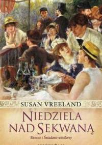 Niedziela nad Sekwaną - Susan Vreeland