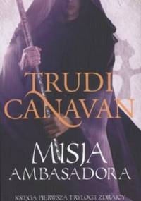 Misja Ambasadora - Trudi Canavan