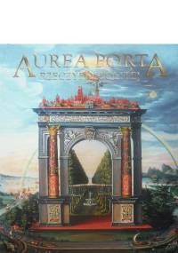 Aurea Porta Rzeczypospolitej - Teresa Grzybkowska