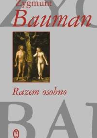 Razem, osobno - Zygmunt Bauman