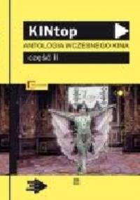 KINtop: Antologia wczesnego kina: część II - Andrzej Dębski, Martin Loiperdinger