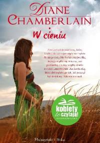W cieniu - Diane Chamberlain