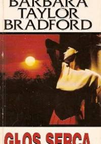 Głos serca - Barbara Taylor Bradford