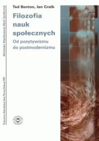 Filozofia nauk społecznych - Ted Benton, Ian Craib