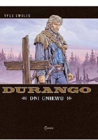 Durango #02: Dni gniewu - Yves Swolfs