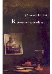 Koronczarka - Pascal Lainé