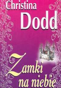 Zamki na niebie - Christina Dodd