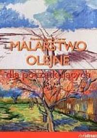 Malarstwo olejne dla początkujących - Francisco Asensio Cerver