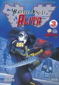 Battle Angel Alita 3. Zabójczy Anioł - Yukito Kishiro