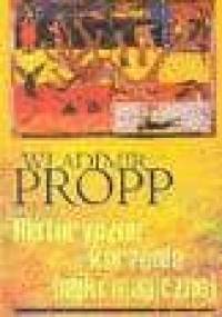 Historyczne korzenie bajki magicznej - Władimir Propp