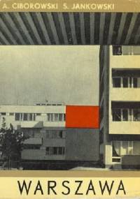 Warszawa odbudowana - Stanisław Jankowski (Agaton), Adolf Ciborowski